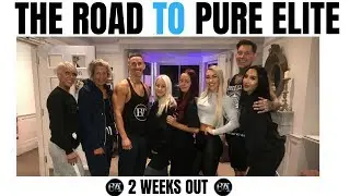 The Road To Pure Elite Ep 5 | 2 Weeks Out | Bodybuilding | 2018