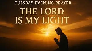 The Lord Is My Light and My Salvation &ndash; Faith Over Fear