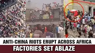 China Surrounded on All Sides &mdash; African Anger Boils Over from Angola to South Africa