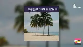 Shydeez Band feat. Maseh - Sunam Mi Lusim Yu (2019 PNG Music)