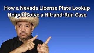 How a Nevada License Plate Lookup Helped Solve a Hit-and-Run Case