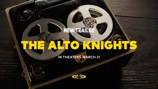 The Alto Knights (2025) - New Trailer | Cineplex