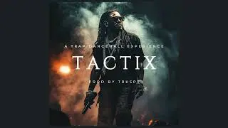 Masicka x Popcaan Type Beat | Tactix | A Trap Dancehall Experience🔥