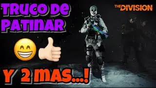 TRUCO DE PATINAR Y DOS MOVIMIENTOS MÁS - THE DIVISION 1.8