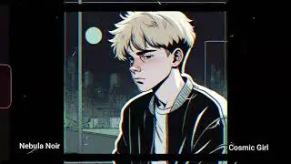 Nebula Noir - Cosmic Girl