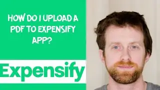 How do I upload a PDF to Expensify app?