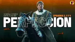 VUELVE LA MEJOR JUEGO DE TRONOS | El episodio 4 de El Caballero de los Siete Reinos es Perfecto