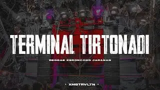 DJ Terminal Tirtonadi &bull; Reggae Keroncong Jaranan Dor &bull; Xmust Revolution