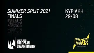 LEC Summer Split 2021 | Grand Final | WHAT'S UP