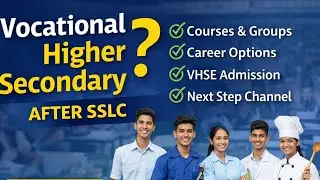 Vocational Higher Secondary (VHSE) After SSLC | Groups, Subjects & Career Options