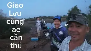 Ngày chủ nhật ae đi câu quá vui...Bảy Nguyễn Fishing 