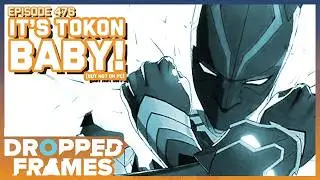 It's TOKON Baby! ft. @Maximilian_Dood | Dropped Frames 476