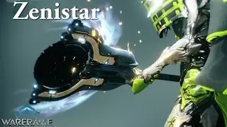 Warframe | Zenistar (300th Daily Tribute)