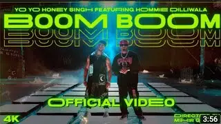 Boom Boom (official song) |Yo Yo Honey Singh |Homie Diliwala |New Rap Song 2021