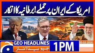 UK has not given US permission to use RAF bases for Iran strikes | Geo News 1PM Headlines 20 Feb 26