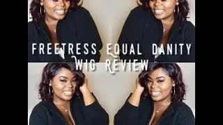 Affordable Wig Review | Freetress Equal Danity Wig