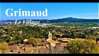 GRIMAUD🌞Village du Var – French Riviera - Visite des villes et villages Français