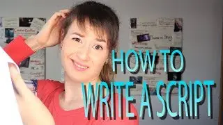 7 Steps to Write a Script ⎮ Homegrown Filmmaker
