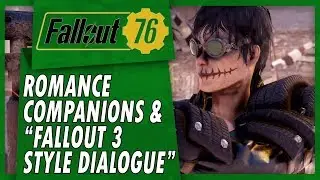 Fallout 76 Will Let You Romance Companions & Has 