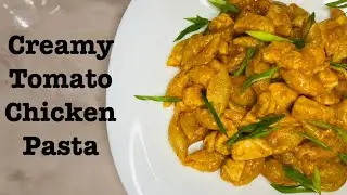 Creamy Chicken Pasta in Tomato Sauce