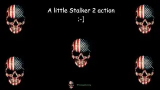 S T A L K E R  2  Heart of Chornobyl for a good time!     :-]
