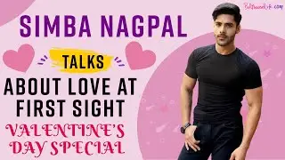 Valentine's Special: Simba Nagpal Talks Love At First Sight, On-Screen Romance, Relationships & More