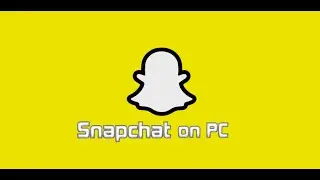 How to Download & Install Snapchat on PC Windows 10, 11, 8