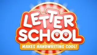 Letter School - Learn to Write Letters and Numbers - Educational App for Kids