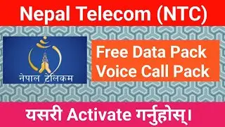 Nepal Telecom (NTC) Free Data Pack & Voice Call Offer 2025 | NTC Free Internet & Call Packs