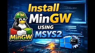 How To Install MinGW-W64 | Windows 10