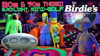 80s & 90s Retro Themed Blacklight Miniature Golf | Birdie's Links & Drinks