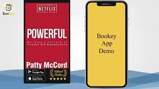 Summary of Powerful By Patty McCord Building a Culture of Freedom and Responsibility
