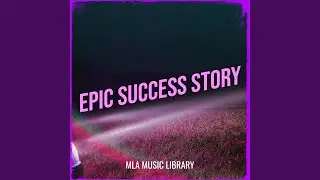Epic Success Story
