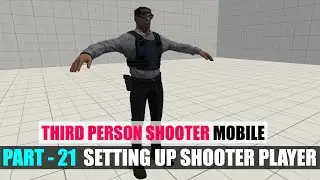 Custom Third Person Shooter Creation With Invector Unity 3d #21 | TPS Unity Mobile Game Course