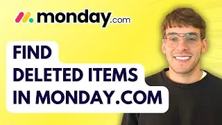How to Find Deleted Items in Monday.com [2026 Full Guide]