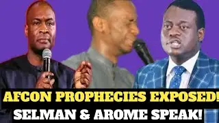 AFCON 2026 Winner Prophecies Exposed! Apostle Selman & Arome Osayi Speak Out