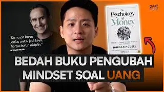 Bedah Cara Orang Kaya KELOLA UANG #DariBuku Psychology of Money