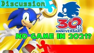 No Sonic games in 2021? - Discussion Video