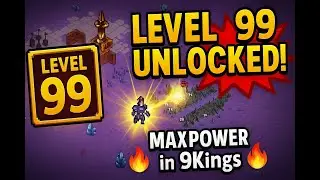 9 Kings #1: LVL 99 Achievement on Prince Difficulty!