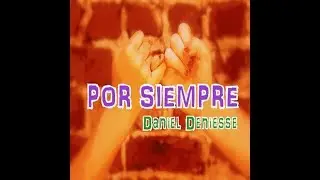 CANCIÓN DESPEDIDA PRIMARIA - Por siempre - Daniel Deniesse