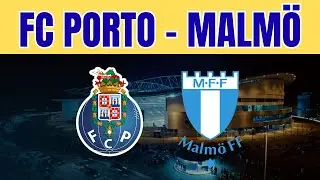FC Porto - Malm&ouml;
