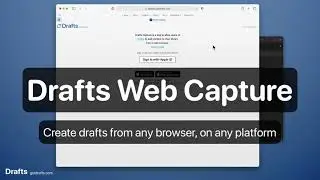 Drafts Web Capture