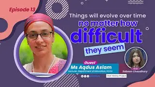 Professional Women and Family Support |Host Sabeen Chaudhary| Guest Ms Aqdus Aslam