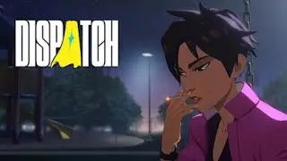Dispatch Playthrough - Episodes 3 & 4