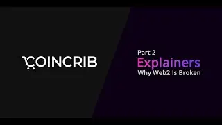 Coincrib Explainers Part2 - WEB2 Is Broken. WEB3 Is The Feature For Online Shopping