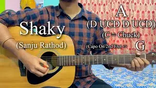 Shaky | Sanju Rathod | G-Spark | Easy Guitar Chords Lesson+Cover, Strumming Pattern, Progressions...