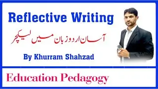 Reflective Writing in Urdu
