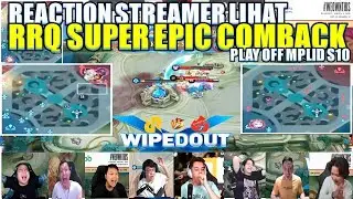 REACTION STREAMER LIHAT RRQ SUPER EPIC COMBACK !!! RRQ VS AURA BO5 MATCH 5 MPLID S10 PLAY OFF !!!