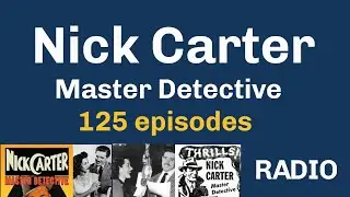 Nick Carter (Radio) 1945 (ep181) Vanishing Lady