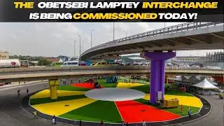 The Obetsebi Lamptey Interchange Construction Is Ready To Be Commissioned:Transforming Accra&rsquo;s Roads